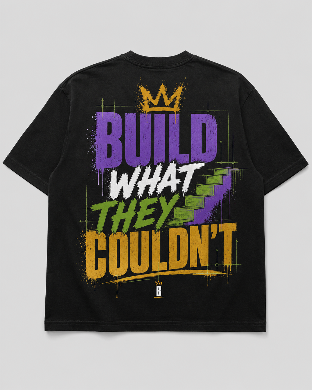 Build What They Couldn't - Foundation Black heavyweight tee, back view