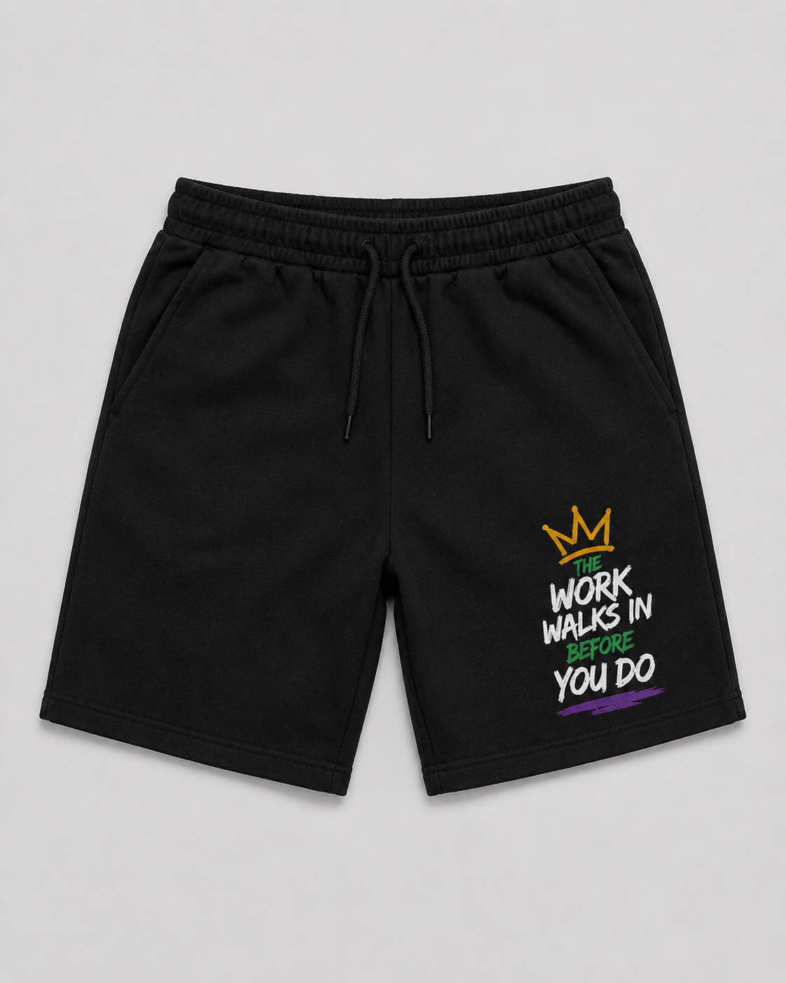 The Work Walks In Before You Do - Foundation Black fleece shorts, leg graphic